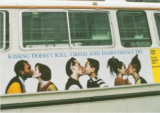 Gran Fury "Kissing Doesn't Kill" busboard 1988-89. 12 feet long. On Buses in NY, Washington, Chicago, San Francisco and LA.