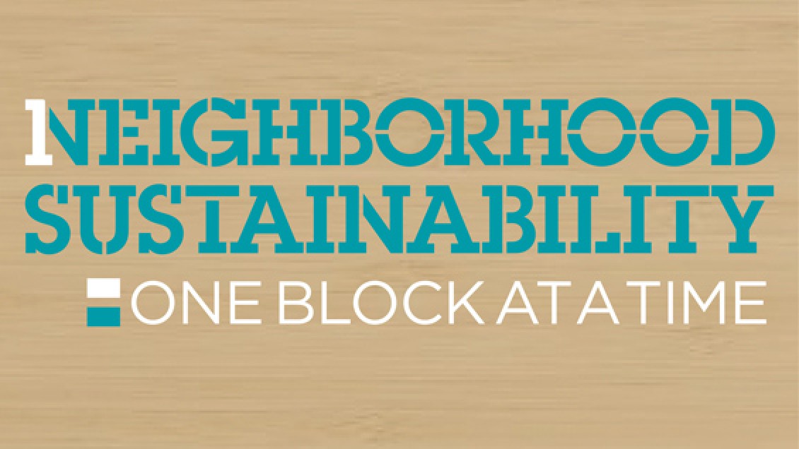 Neighborhood Sustainability One Block at a Time The Cooper Union