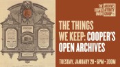 The Things We Keep: Cooper’s Open Archives