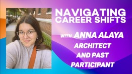 Anna Ayala Navigating Career Shifts