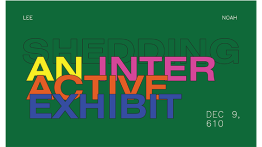 Student Exhibition by Noah Pan & Lee Caulfield 