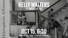 Event flyer with text that reads “Kelly Walters for Open Flat File. Oct 15, 6:30. Hosted by the Lubalin Center.” Text is overlaid on a vintage black-and-white photograph from The Hampton Album, of workmen constructing a staircase.