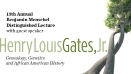Henry Louis Gates, Jr. Menschel Lecture Tout