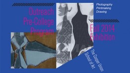 Outreach Pre-college Program Fall 2014 Exhibition poster