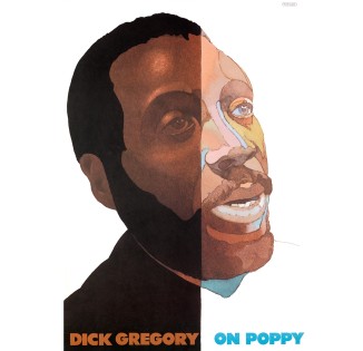 Advertising poster for Poppy Records release of Dick Gregory’s “The Light Side: The Dark Side,” 1969; Courtesy of National Portrait Gallery, Smithsonian Institution