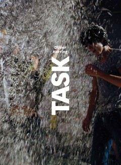 Oliver Herring: TASK, published by Illinois State University, 2011