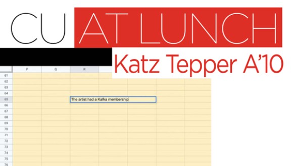 CU@Lunch with Katz Tepper A'10