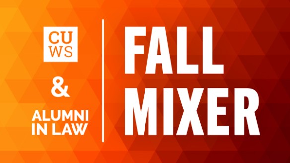 CUWS + Law Affinity Group Fall Mixer