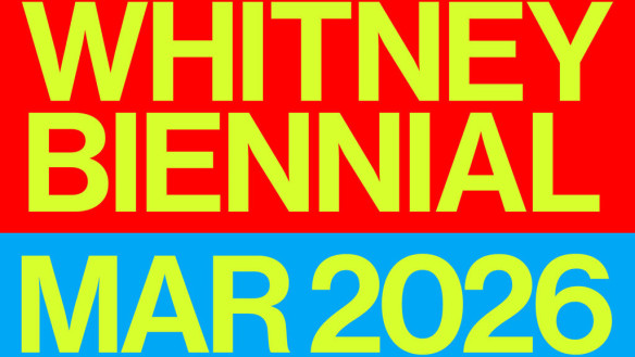 Text that says Whitney Biennial in bright yellow