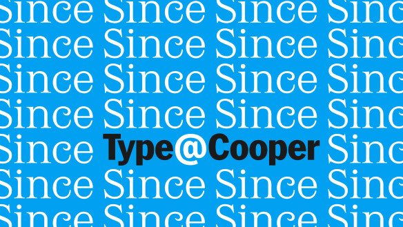 On a light blue background appears a repetition of the word Since in white font, several times across the image. Just below center is the name Type@Cooper in black.