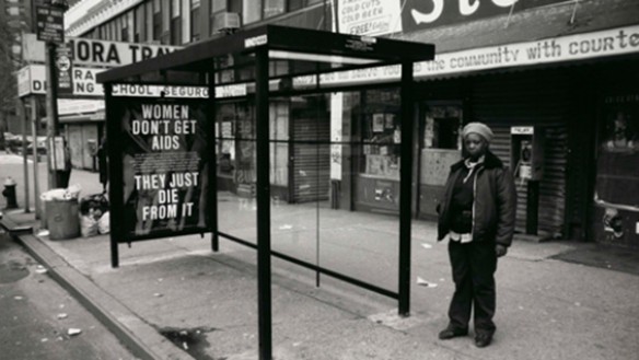 Gran Fury, Women Don't Get AIDS They Just Die From It, 1991. Presented by Public Art Fund 1/1/1991 – 4/30/1991, photo: Tim Karr, Courtesy Public Art Fund, NY